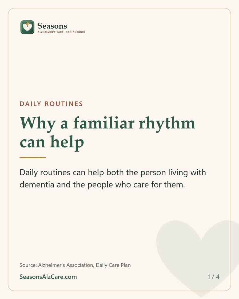 A planned, familiar day can leave more room for the moments that bring meaning and enjoyment. The Alzheimer's Association notes that daily routines can…